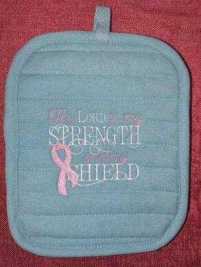 The Lord Is My Strength and My Shield - Breast Cancer Awareness Ribbon