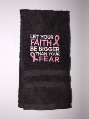 Let Your Faith Be Bigger Than Your Fear - Breast Cancer Ribbon