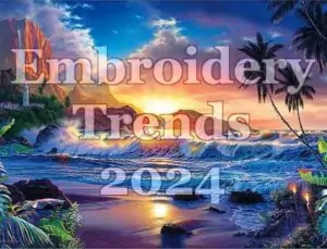 Embroidery Trends 2024