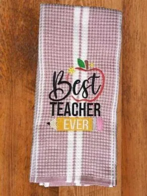 Best Teacher Ever Kitchen Towel
