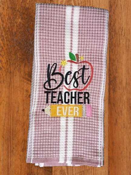 Best Teacher Ever Kitchen Towel